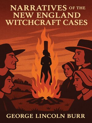 cover image of Narratives of the New England Witchcraft Cases